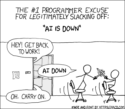 AI is down, modified xkcd 303.